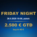 FRIDAY NIGHT 26.9.2025 casino excel Prievidza
