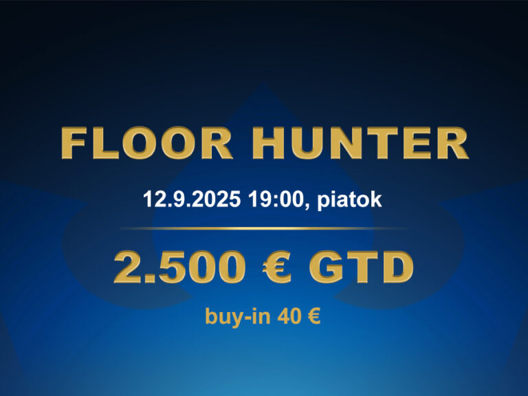 FLOOR HUNTER 12.9.2025 casino excel Prievidza