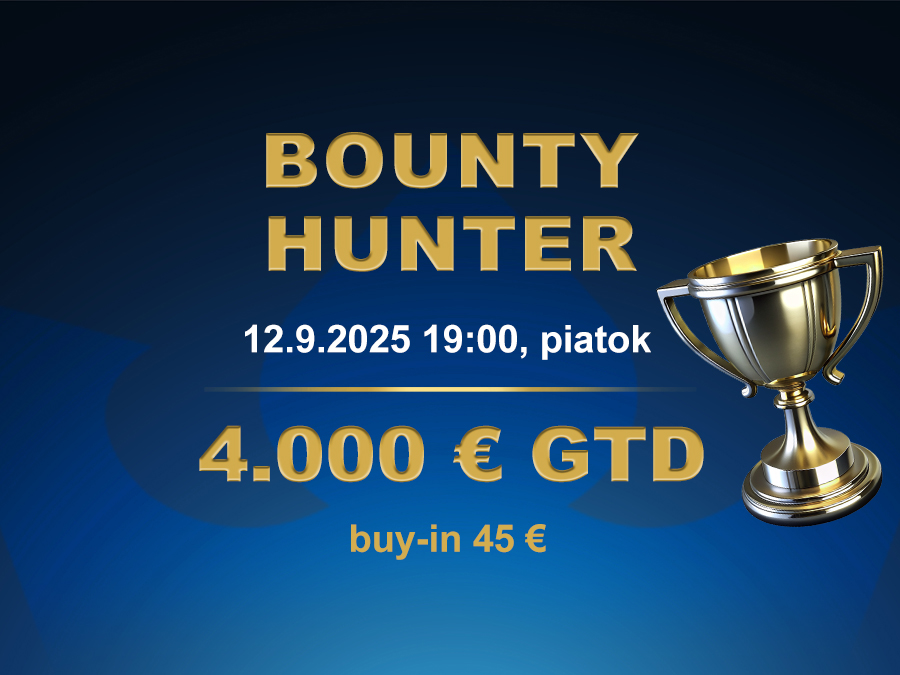 BOUNTY HUNTER 12.9.2025 casino excel Poprad