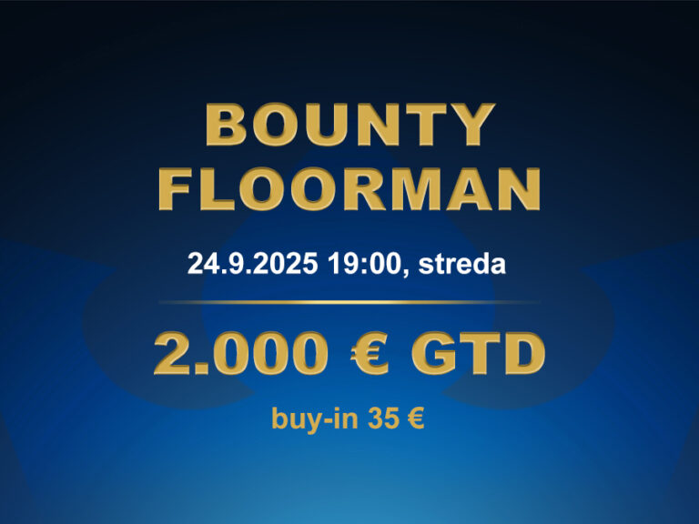 BOUNTY FLOORMAN 24.9.2025 casino excel Poprad