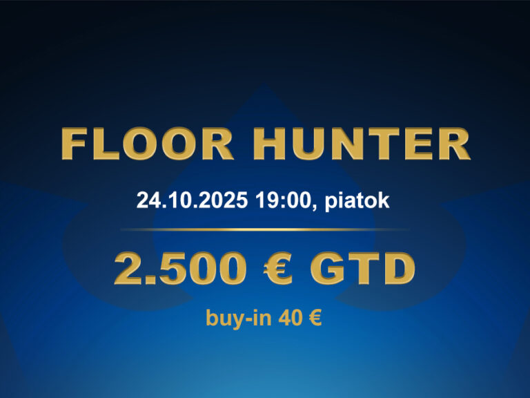 FLOOR HUNTER 24.10.2025 casino excel Prievidza