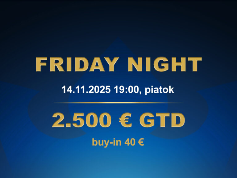 FRIDAY NIGHT 14.11.2025 casino excel Prievidza