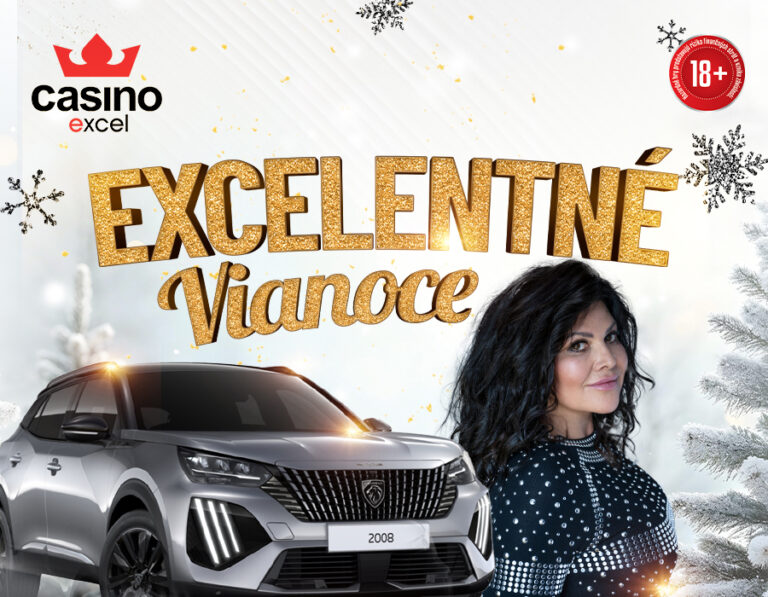 EXCELENTNÉ VIANOCE casino excel Žilina