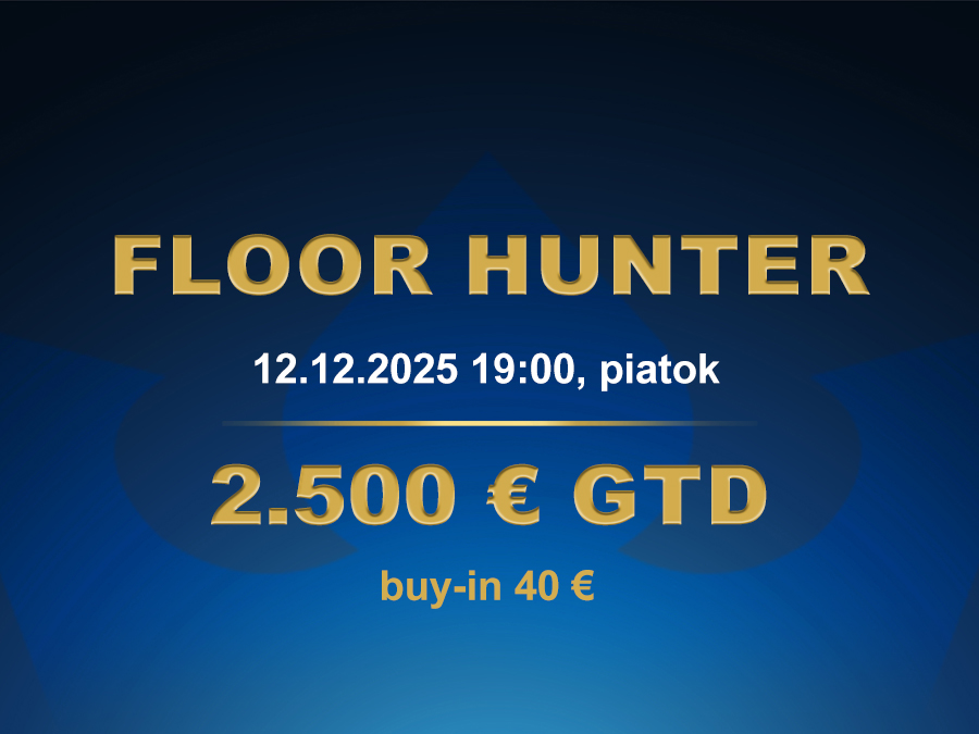 FLOOR HUNTER 12.12.2025 casino excel Prievidza
