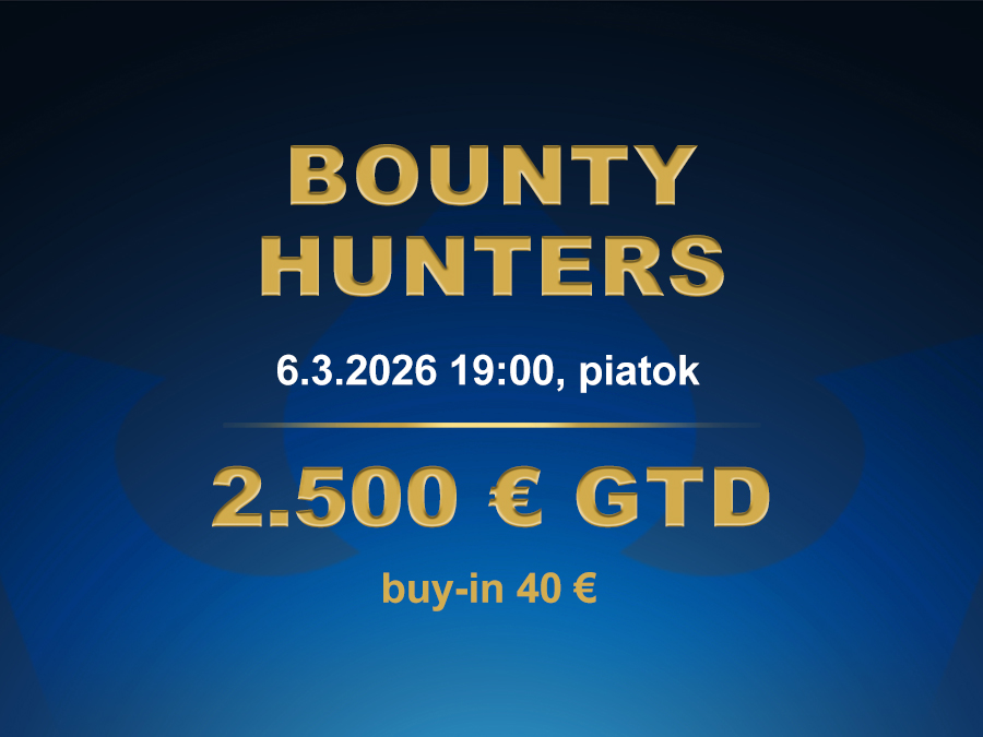 BOUNTY HUNTERS 6.3.2026 casino excel Prievidza