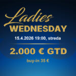 LADIES WEDNESDAY 15.4.2026 casino excel Poprad