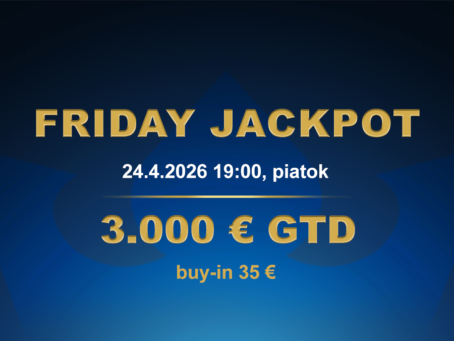 FRIDAY JACKPOT 24.2.2026 casino excel Poprad