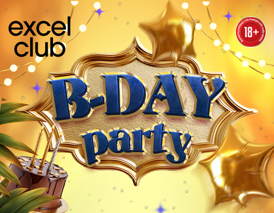 B-DAY party excelclub Poprad