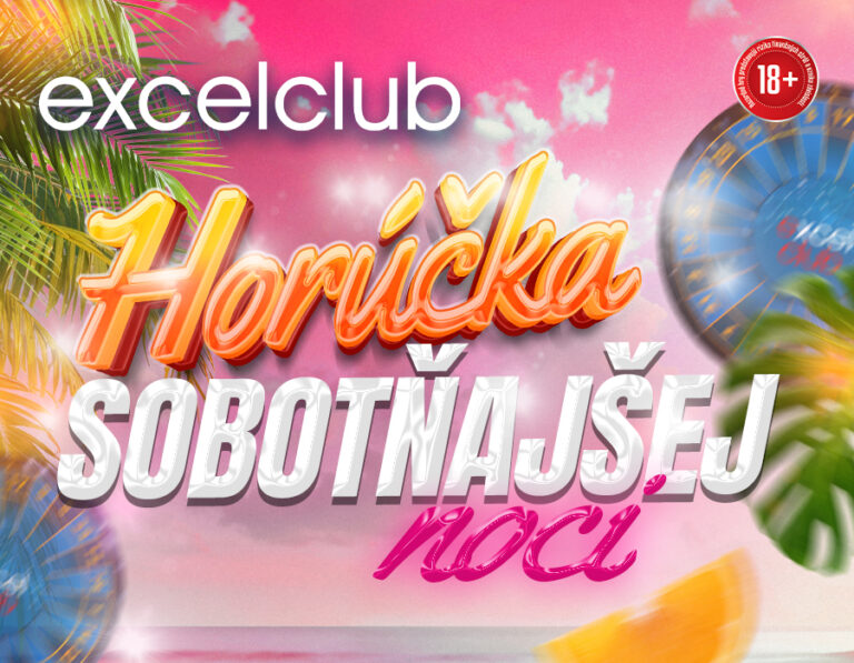 HORÚČKA SOBOTŇAJŠEJ NOCI excelclub Chocholná