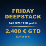 FRIDAY DEEPSTACK