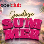 GOODBYE SUMMER excelclub Košice