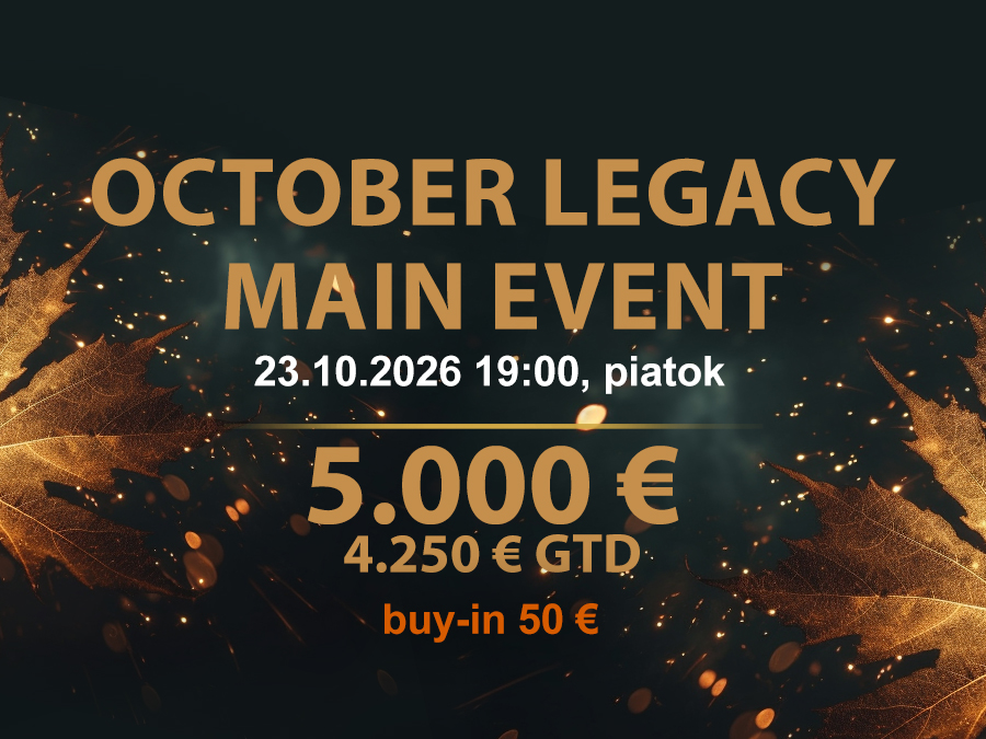 OCTOBER LEGACY MAIN EVENT