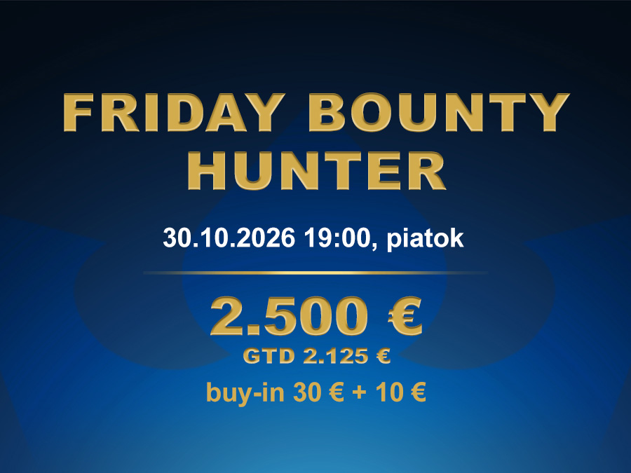 FRIDAY BOUNTY HUNTER