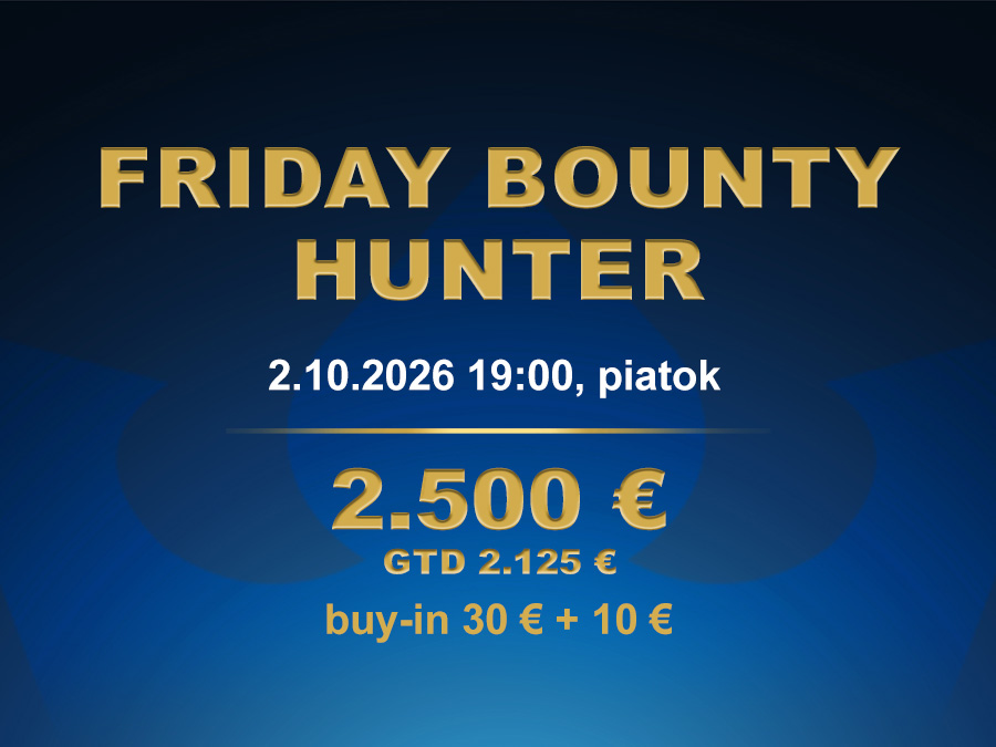 FRIDAY BOUNTY HUNTER