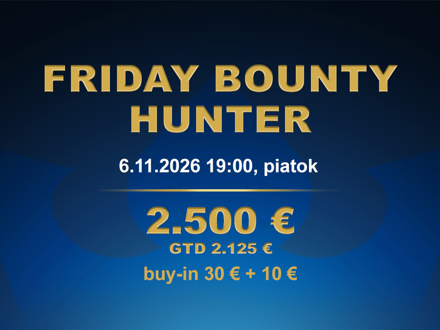 FRIDAY BOUNTY HUNTER